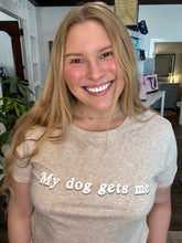 Load image into Gallery viewer, Z Supply The Easy My Dog Gets Me Tee
